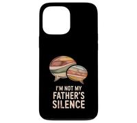 I'm Not My Father's Silence Cycle Breaker Dad Case for iPhone 13 Pro Max