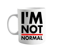 I'm Not Normal 11oz Mug -Coffee Mug for Work, Gift for Coworkers, Friends or Family - Humorous Ceramic Cup for Tea, Coffee or Hot Chocolate - Joke Gift for Birthdays, Valentines Present For Him or Her