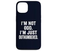 I'm Not Odd I'm Just Outnumbered Funny Weirdo Introvert Gift Case for iPhone 13