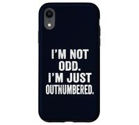 I'm Not Odd I'm Just Outnumbered Funny Weirdo Introvert Gift Case for iPhone XR