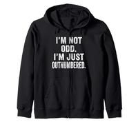 I'm Not Odd I'm Just Outnumbered Funny Weirdo Introvert Gift Zip Hoodie