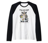 I'm not Old I just Need Some wd-40 and a Little Duct Tape Raglan Baseball Tee