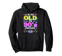 I'm Not Old I'm 90's Awesome Retro Vibes Pullover Hoodie