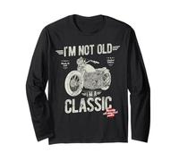 I'm Not Old I'm A Classic. Vintage, Retro Motorbike Birthday Long Sleeve T-Shirt
