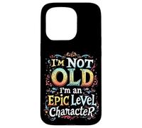 I'M NOT OLD I'M An Epic Level Character Case for iPhone 15 Pro