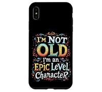 I'M NOT OLD I'M An Epic Level Character Case for iPhone XS Max