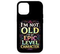 I'M NOT OLD I'M AN EPIC LEVEL CHARACTER Fantasy Gaming Humor Case for iPhone 12/12 Pro