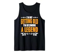 I'm Not Old I'm Becoming A Legend Old People Senior Citizens Tank Top