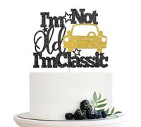 I'm Not Old I'm Classic Cake Topper, Vintage Car Bday Cake Decor, Funny 40th 50th 60th 70th 80th 90th 100th 101st Birthday Party Cake Decorations Black Glitter