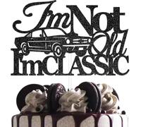 I'm Not Old I'm Classic Cake Topper-Vintage Car Birthday Cake Decor-30th 40th 50th 60th 70th 80th 90th 100th Birthday Party Cake Decorations Sign Car Theme Party Supplies (BLACK D)