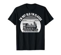 I'm Not Old I'm Classic Steam Locomotive T-Shirt
