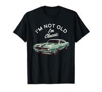 I'm Not Old I'm Classic Vintage Muscle Car T-Shirt