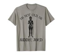 I'm Not Old - I'm Middle Aged T-Shirt