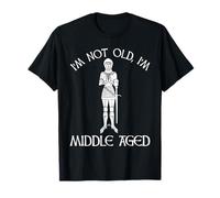 I'm Not Old - I'm Middle Aged T-Shirt