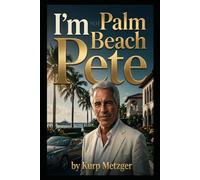 I'm NOT Palm Beach Pete
