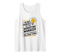 I'm Not Perfect But I'm A Marketing Manager, Marketer Tank Top