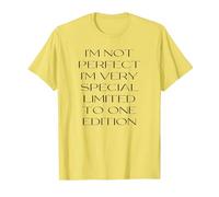 I'm Not Perfect But I'm Limited Edition Im I Am Very Special T-Shirt, Men, Lemon Yellow, Large