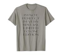 I'm Not Perfect But I'm Limited Edition Im I Am Very Special T-Shirt, Men, Slate Grey, Large