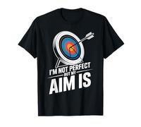 I'm Not Perfect But My Aim is Funny Archery T-Shirt