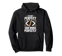 I'm Not Perfect But My Code Works Perfectly Programmer Pullover Hoodie