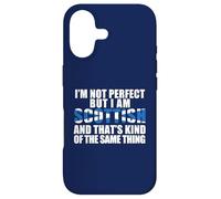 I'M NOT PERFECT BUT SCOTTISH KINDA SAME THING Meme ON BACK Case for iPhone 17