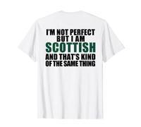 I'M NOT PERFECT BUT SCOTTISH SAME THING Plaid Meme ON BACK T-Shirt