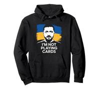 I'm Not Playing Cards Zelensky stand with Ukraine Pullover Hoodie