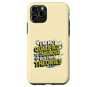I'm not qualified to diagnose but I have theories psychology Case for iPhone 11 Pro