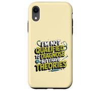 I'm not qualified to diagnose but I have theories psychology Case for iPhone XR