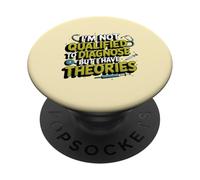 I'm not qualified to diagnose but I have theories psychology PopSockets Adhesive PopGrip