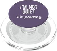 I'M NOT QUIET I'm Plotting Introvert Sarcastic Meme ON BACK PopSockets PopGrip for MagSafe