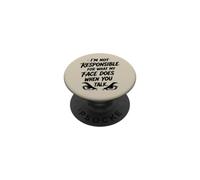 I'm Not Responsible For What My Face Does... Sarcastic Humor PopSockets Adhesive PopGrip