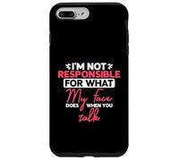 I'm Not Responsible For What My Face Does When You Talk Case for iPhone 7 Plus/8 Plus