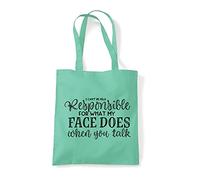 I'm not responsible for what my face does when you talk funny statement [CM17FLS] tote shopping bag - Mint