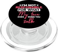 I'm Not Responsible For What My Face Does When You Talk PopSockets PopGrip for MagSafe
