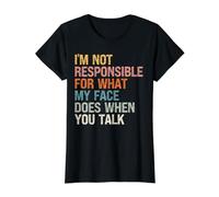 I'm Not Responsible for What My Face Does When You Talk Value Graphic T-Shirt, Women, Black, S