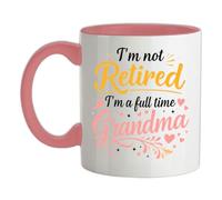 I'm Not Retired I'm A Full Time Grandma - 11oz - Ceramic Two-Tone Mug for Coffee/Tea - BabyPink/White - One Size