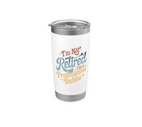 I'm Not Retired I'm a Professional Bubba Father's Day Stainless Steel Insulated Tumbler