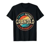 I'm Not Retired I'm A Professional Grandad Funny Retirement T-Shirt