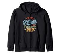 I'm Not Retired I'm a Professional Pap Father's Day Zip Hoodie