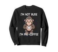 I'm Not Rude I'm Pre-Coffee Sweatshirt