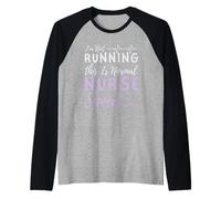 I'm Not Running This is Normal Nurse Speed - Nursing Nurse Raglan Baseball Tee