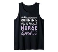 I'm Not Running This is Normal Nurse Speed - Nursing Nurse Tank Top