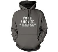 I'm Not Sarcastic I'm Just Intelligent Unisex Hoodie - Grey Medium