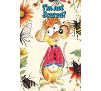 I'm not Scared!: A book about self-esteem and uniqueness for children