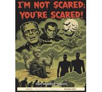I'm Not Scared; You're Scared!: Comprehension Practise Papers for 11+ and KS2