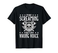 I'm Not Screaming That's My Viking Voice Norsemen T-Shirt