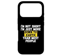 I'm not short, I'm just more down to earth than most people Case for iPhone 17 Pro