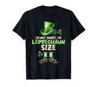 I'm Not Short Im Leprechaun Size Funny St Patrick's Day Size T-Shirt