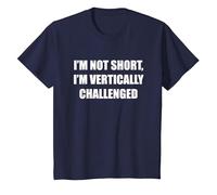 I'm Not Short, I'm Vertically Challenged T-Shirt, Kids, Navy, 2 Years